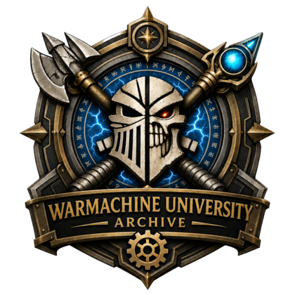Warmachine University Archive